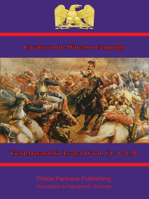 cover image of Cavalry in the Waterloo Campaign